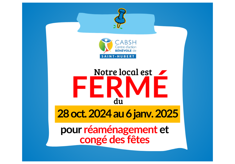 Le local du CABSH est fermé pour réaménagement